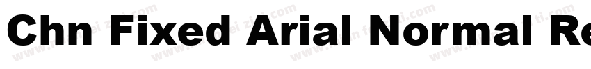 Chn Fixed Arial Normal Regular字体转换